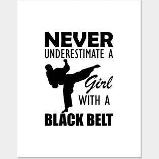 Black Belt Lady - Never Underestimate a girl with black belt Posters and Art